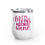 Thumbnail: 12oz Wine Tumbler - It's Mom's Turn to Wine - White, Left Side