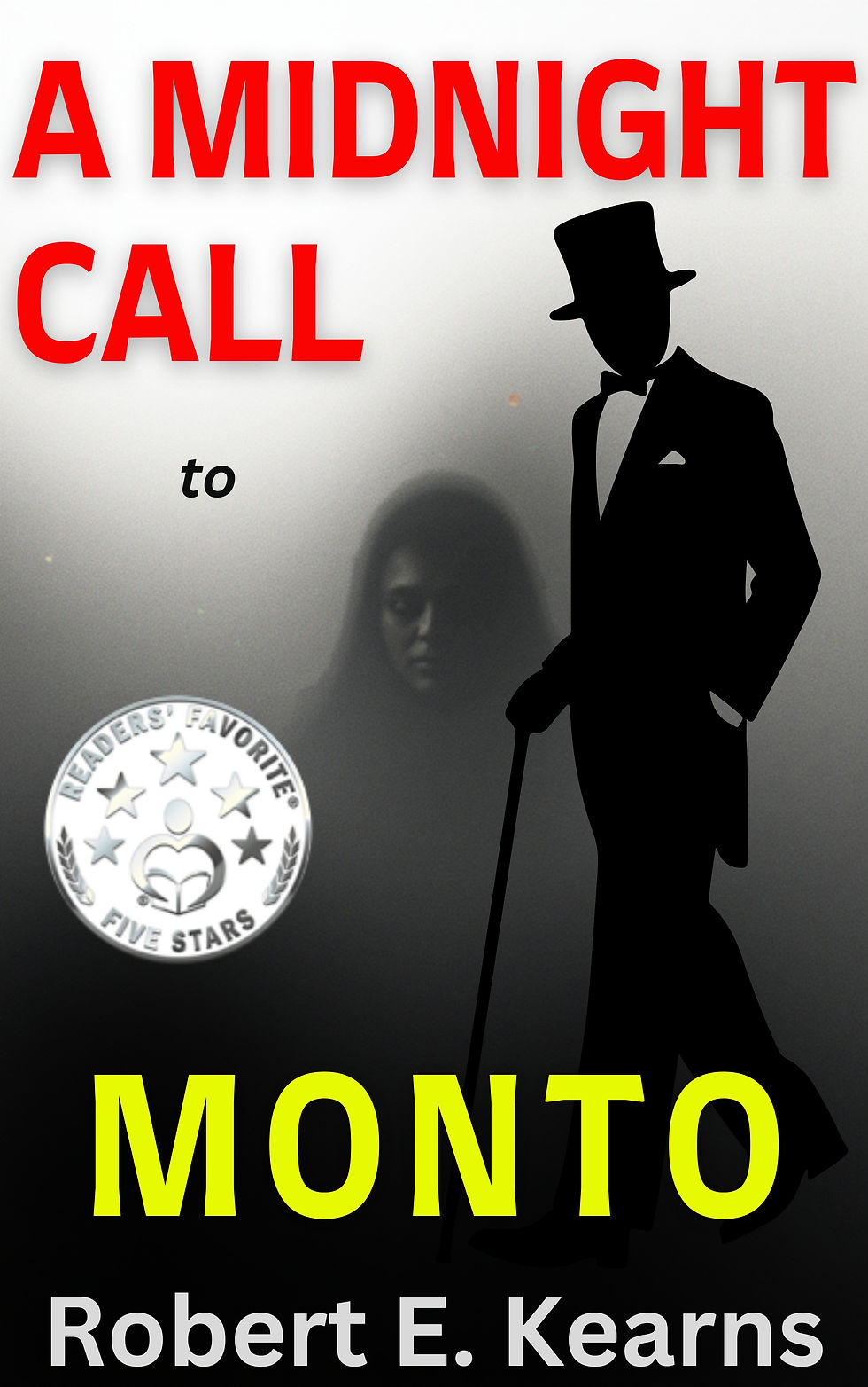 A Midnight Call to Monto by Robert E. Kearns, Five Stars, Five Star Review, Content, Story, Title, Read, Readers, Reading, Writing, Published, Twist, Historical, Modern Literature