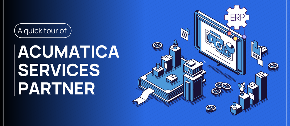 Acumatica services partner: A quick tour 