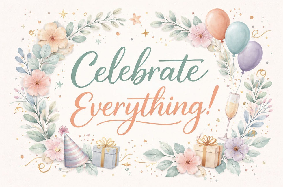 Celebrate Everything