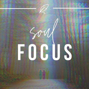 Soul Focus: Living A Lifestyle of Evangelism