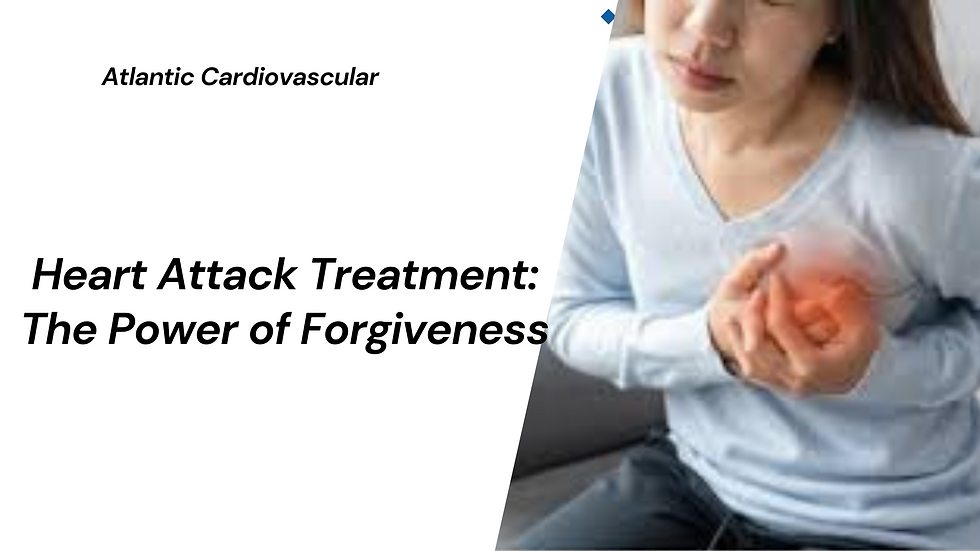 Heart Attack Treatment: The Power of Forgiveness