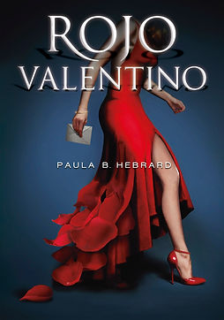 Rojo Valentino. Novela de Paula B. Hebrard