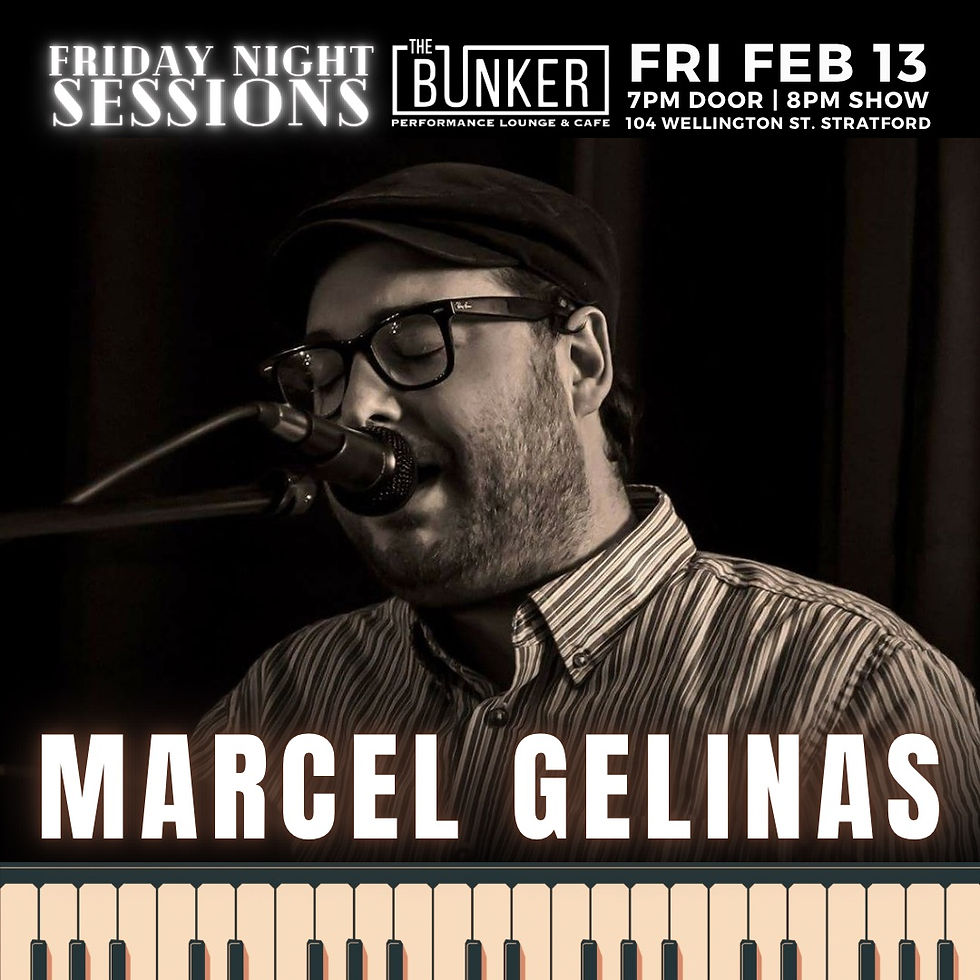 Marcel Gelinas - Friday Night Sessions