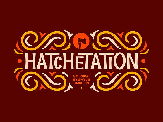 Branding for Hatchetation, a musical by Amy Jo Jackson