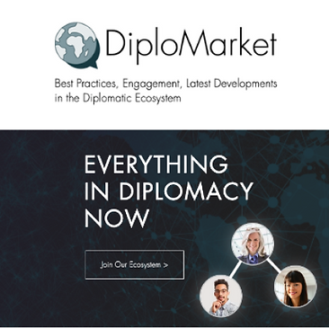 DiploMarket: Best Practices, Engagement, Latest Developments in the Diplomatic Ecosystem