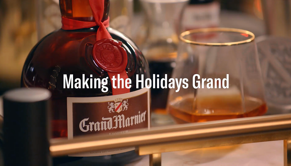 GRAND MARNIER - MAKING THE HOLIDAYS GRAND