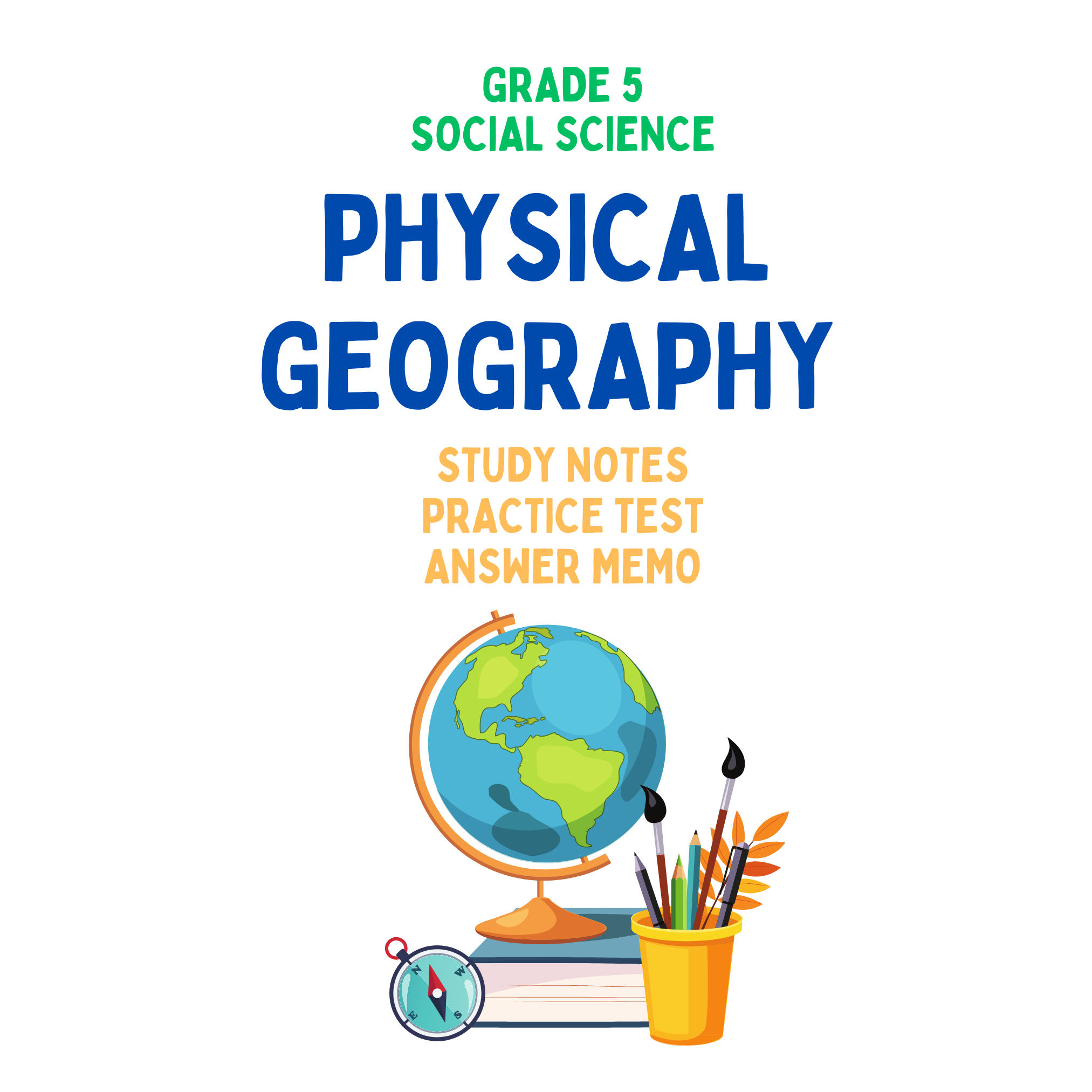 Grade 5: Social Science: Physical geography of SA