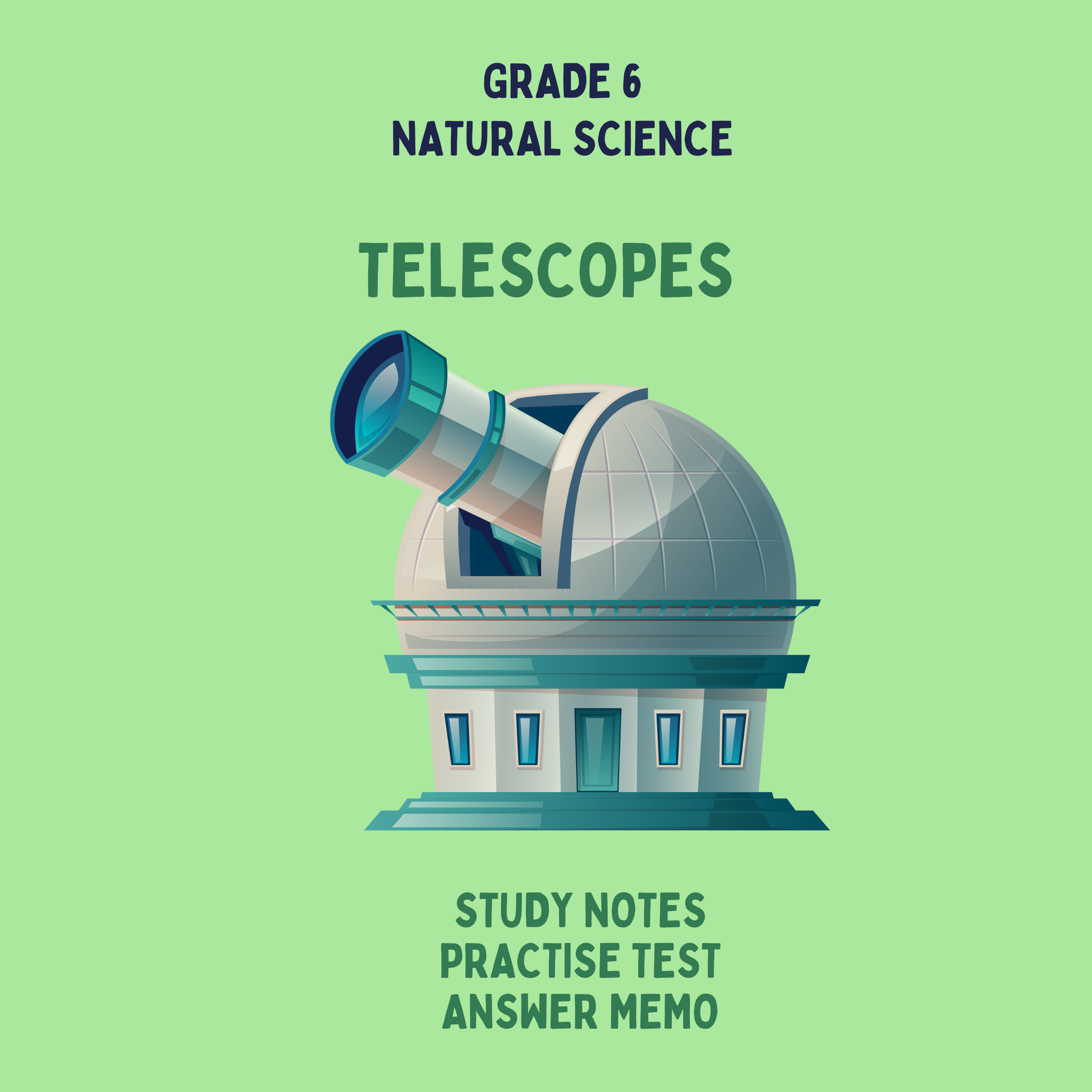 Grade 6: Natural science: Telescopes