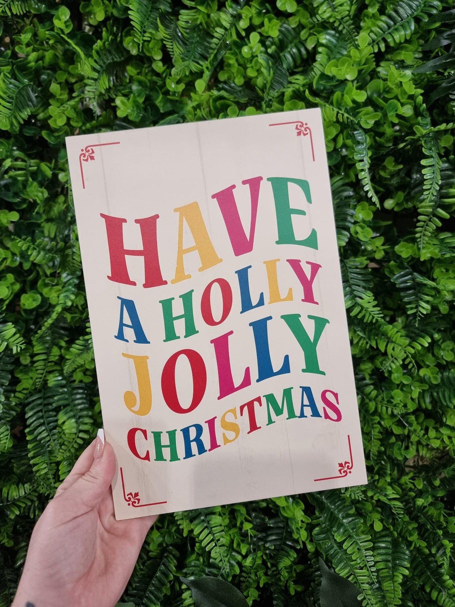 Have A Holly Jolly Colourful Christmas Hanging Sign