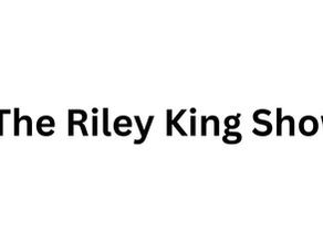 About The Riley King Show