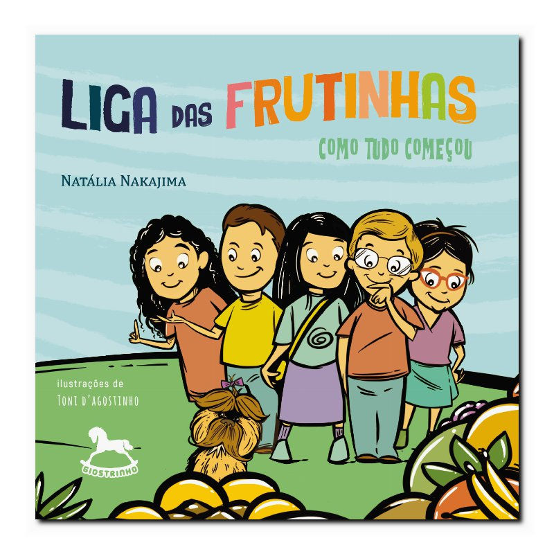 LIGA DAS FRUTINHAS - COMO TUDO COMEÇOU