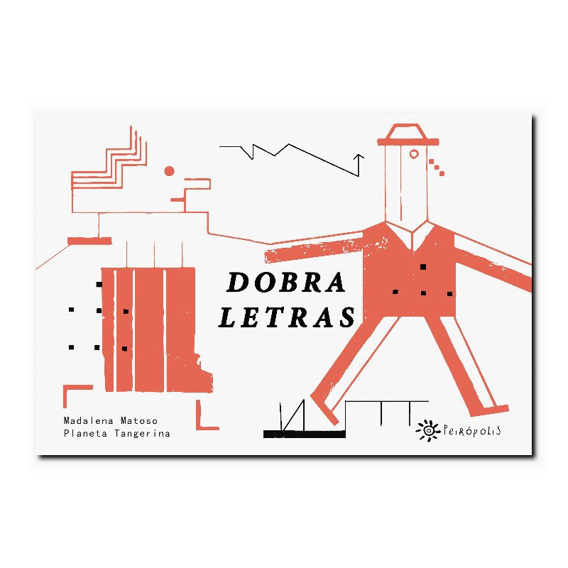 DOBRA LETRAS: (ALTAMENTE RECOMENDÁVEL FNLIJ 2025 NA CATEGORIA LITERATURA ESTR...