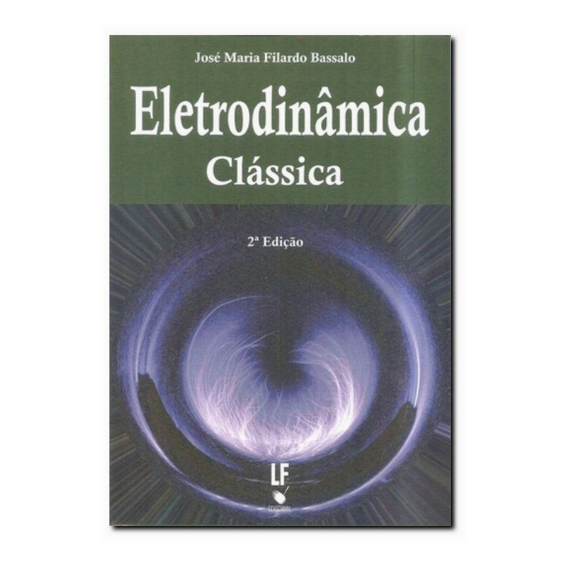 ELETRODINÂMICA CLÁSSICA