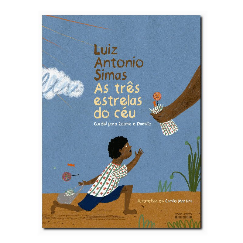 AS TRÊS ESTRELAS DO CÉU: CORDEL PARA COSME E DAMIÃO