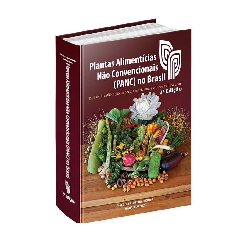 PLANTAS ALIMENTÍCIAS NÃO CONVENCIONAIS (PANC) NO BRASIL