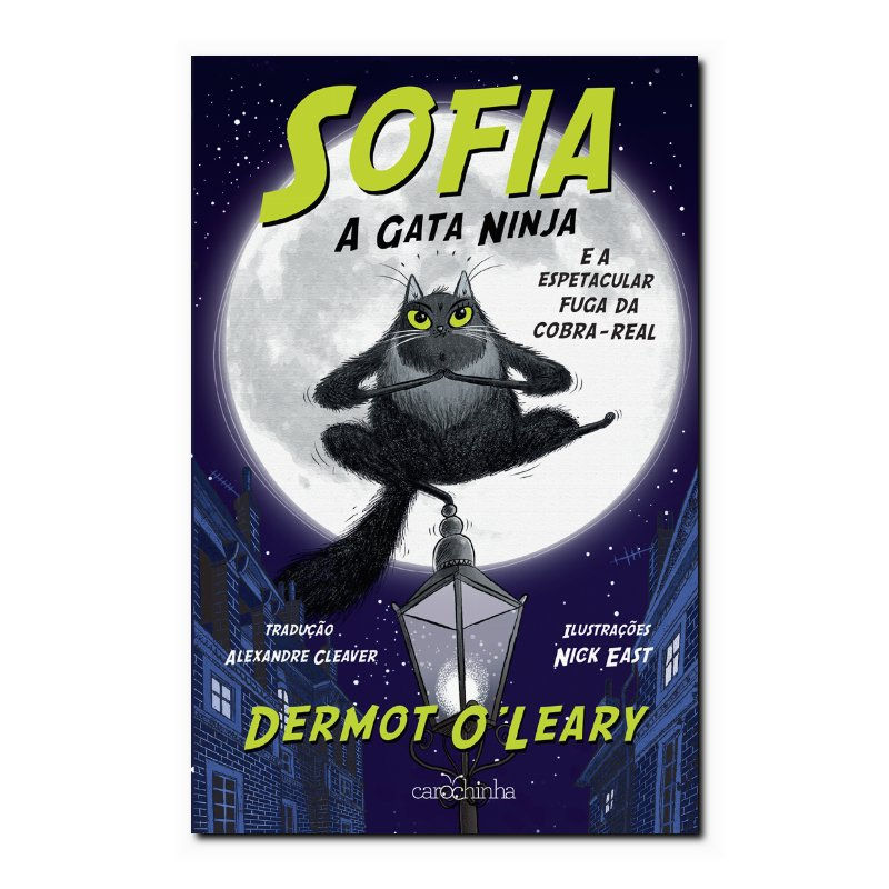 SOFIA, A GATA NINJA, E A ESPETACULAR FUGA DA COBRA-REAL