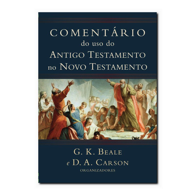 Comentário do uso do Antigo Testamento no Novo Testamento