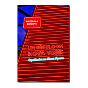 UM SÉCULO EM NOVA YORK