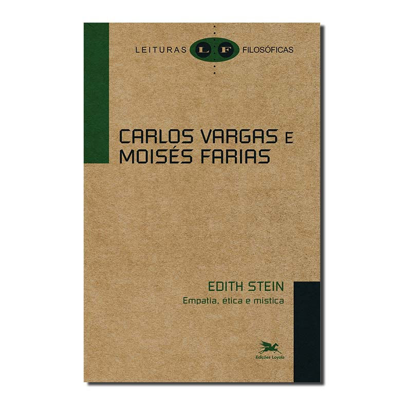 EDITH STEIN - EMPATIA, ÉTICA E MÍSTICA