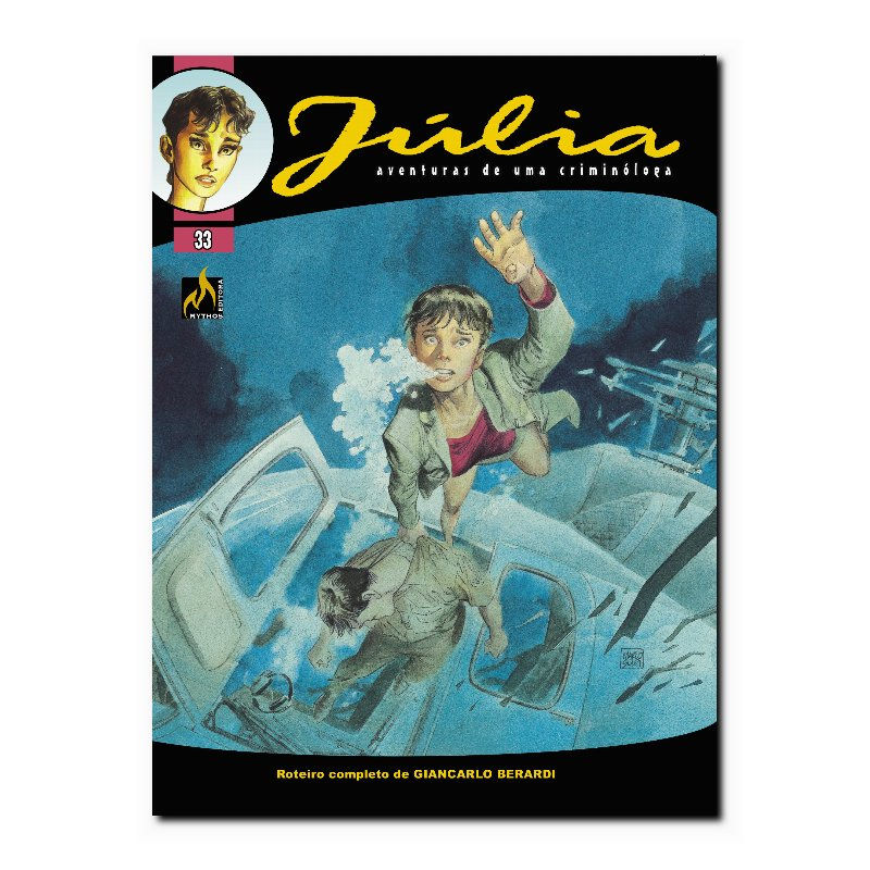 JÚLIA - VOL.33: EVASÃO MORTAL
