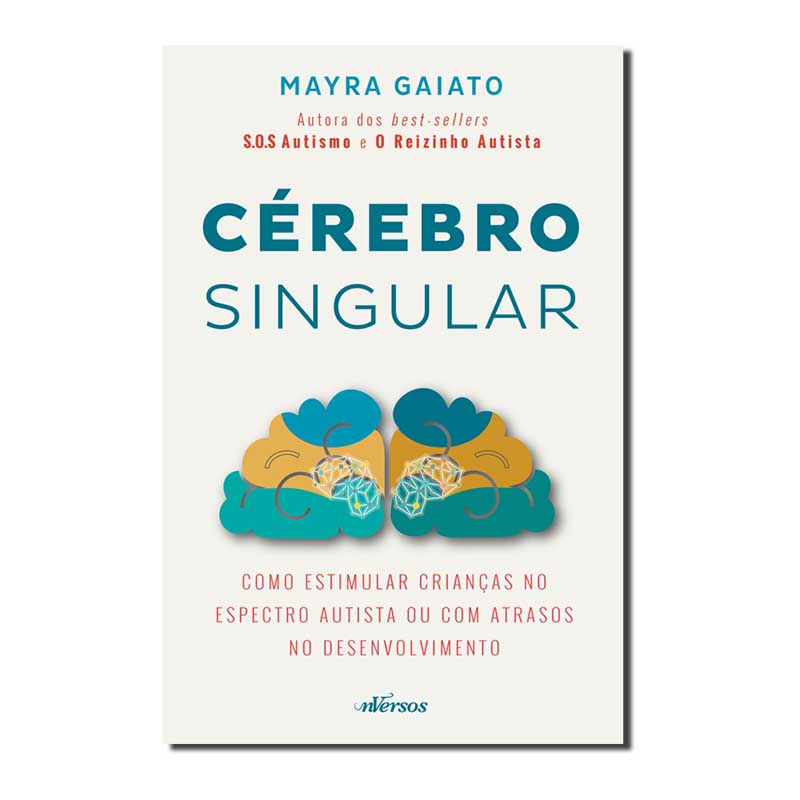 CÉREBRO SINGULAR: COMO ESTIMULAR CRIANÇAS NO ESPECTRO AUTISTA OU COM ATRASOS ...
