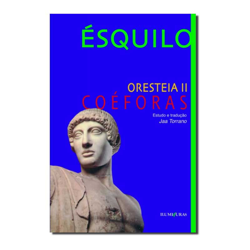 ORESTÉIA II: COÉFORAS