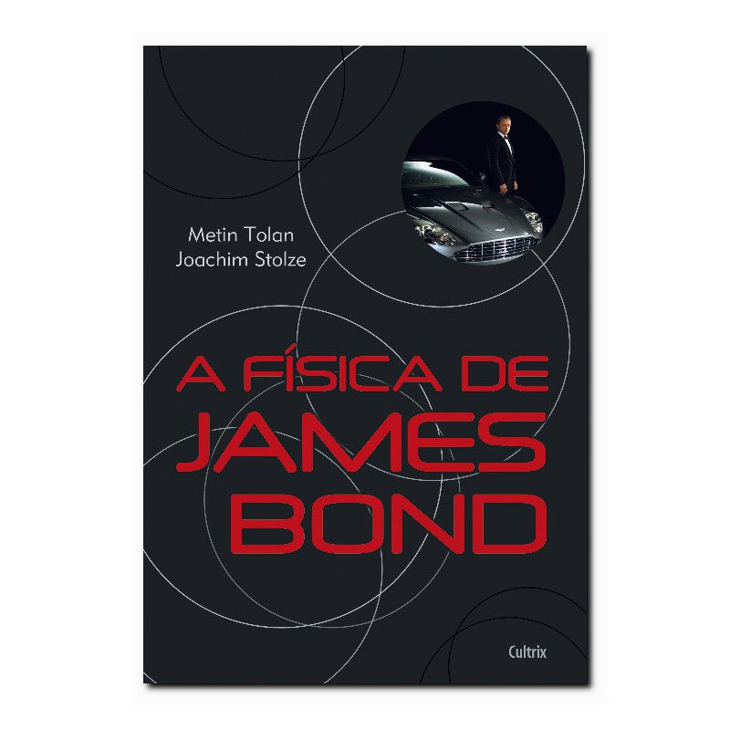 A FÍSICA DE JAMES BOND