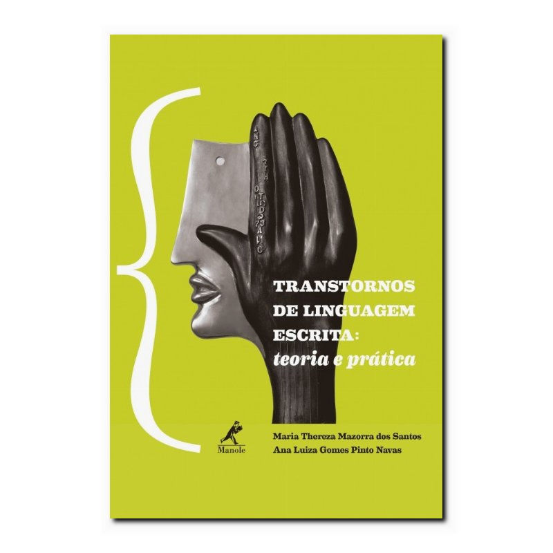 TRANSTORNOS DE LINGUAGEM ESCRITA - TEORIA E PRÁTICA
