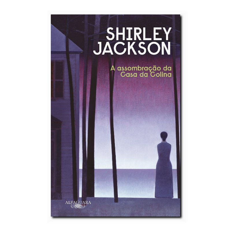A ASSOMBRAÇÃO DA CASA DA COLINA (NOVA EDIÇÃO)