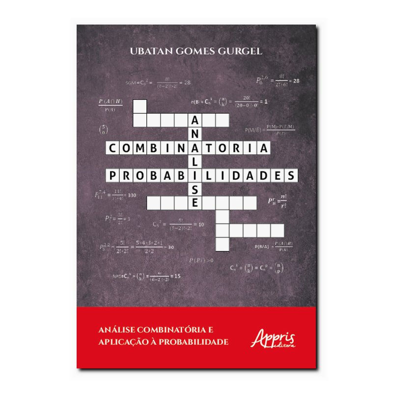 ANÁLISE COMBINATÓRIA E APLICAÇÃO À PROBABILIDADE