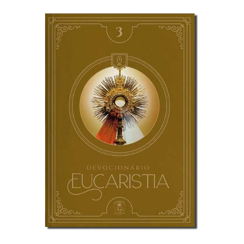 EUCARISTIA (DEVOCIONÁRIO 3)