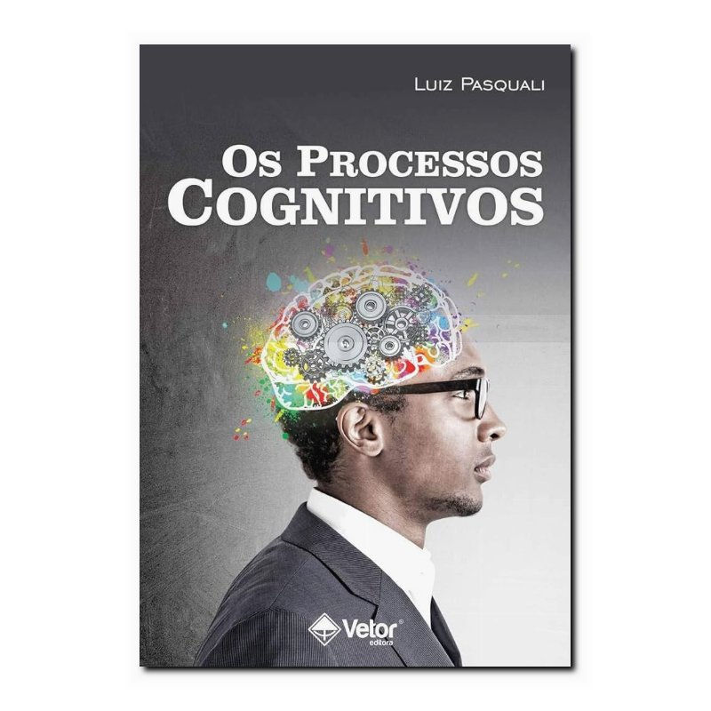 OS PROCESSOS COGNITIVOS