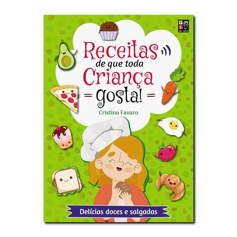 RECEITAS QUE TODA CRIANCA GOSTA!