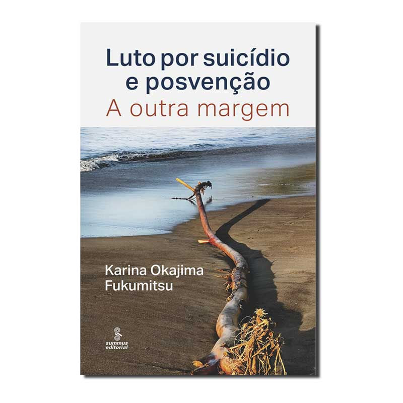 LUTO POR SUICÍDIO E POSVENÇÃO: A OUTRA MARGEM