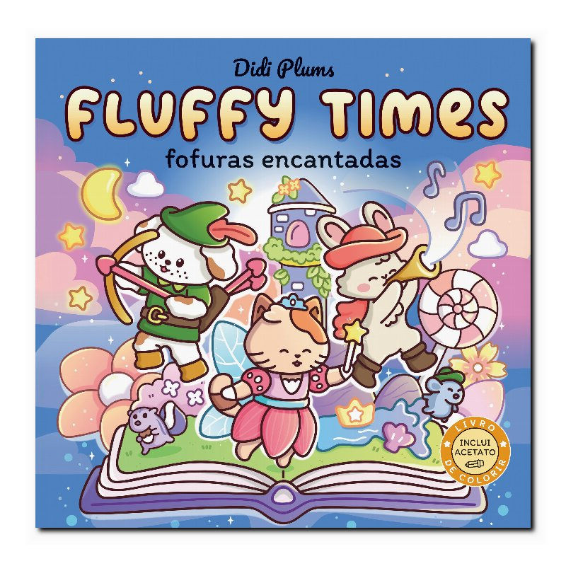 FOFURAS ENCANTADAS (LIVRO DE COLORIR FLUFFY TIMES)