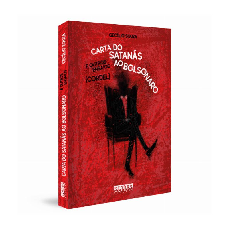 CARTA DO SATANÁS AO BOLSONARO E OUTROS ENSAIOS