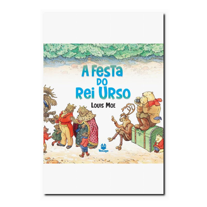 A FESTA DO REI URSO
