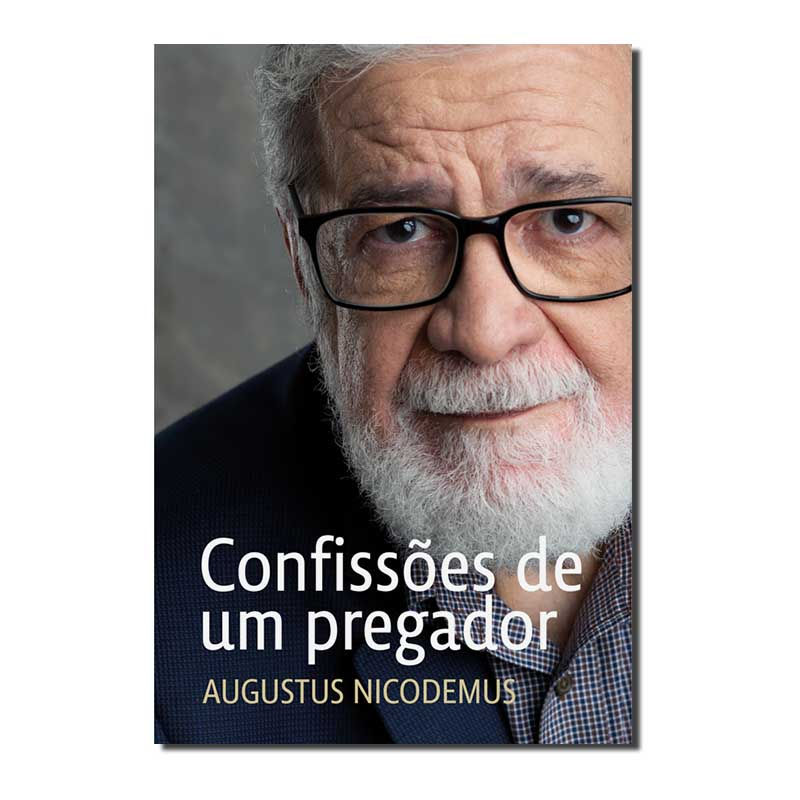 CONFISSÕES DE UM PREGADOR