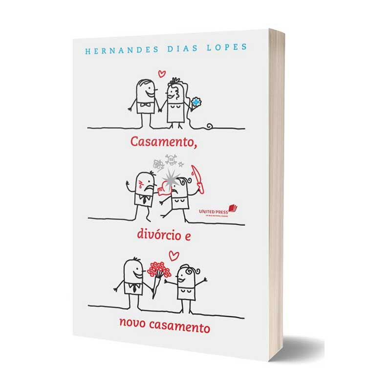 CASAMENTO, DIVÓRCIO E NOVO CASAMENTO