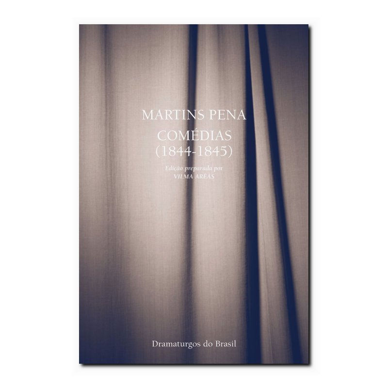 COMÉDIAS (1844-1845)