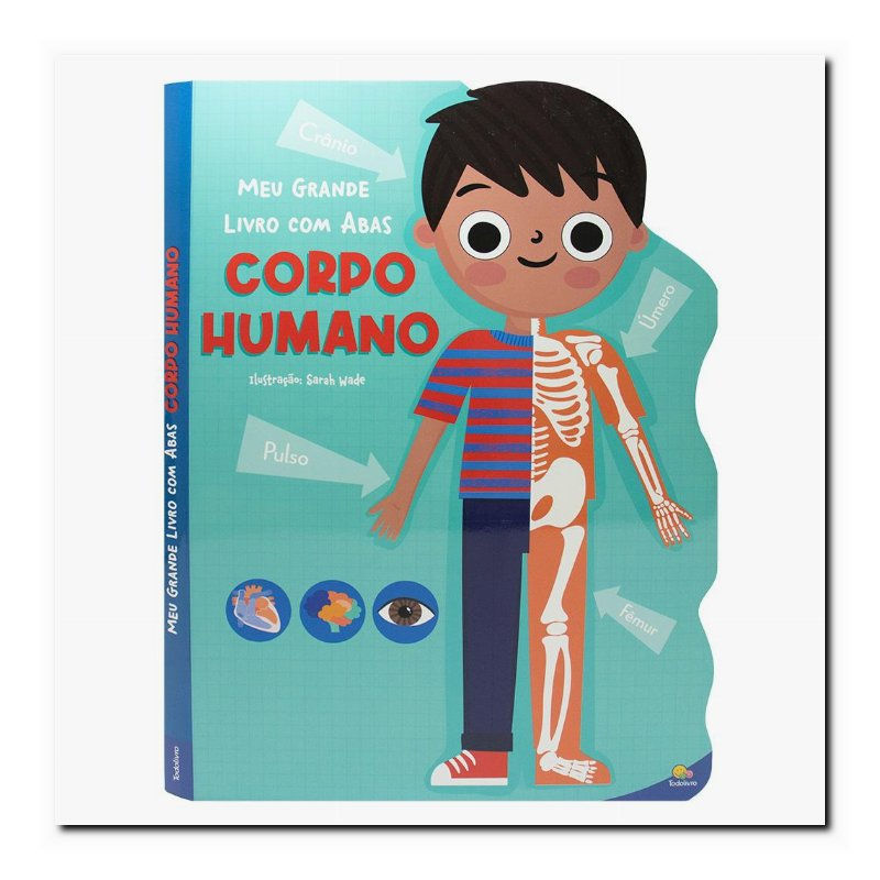 MEU GRANDE LIVRO COM ABAS: CORPO HUMANO