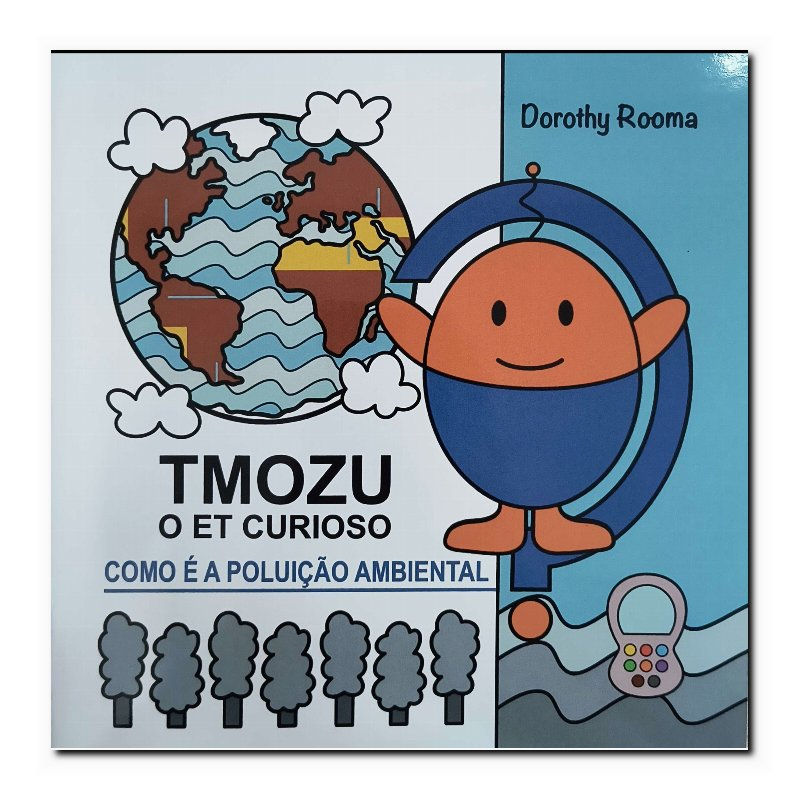 TMOZU O ET CURIOSO - COMO É A POLUIÇÃO AMBIENTAL