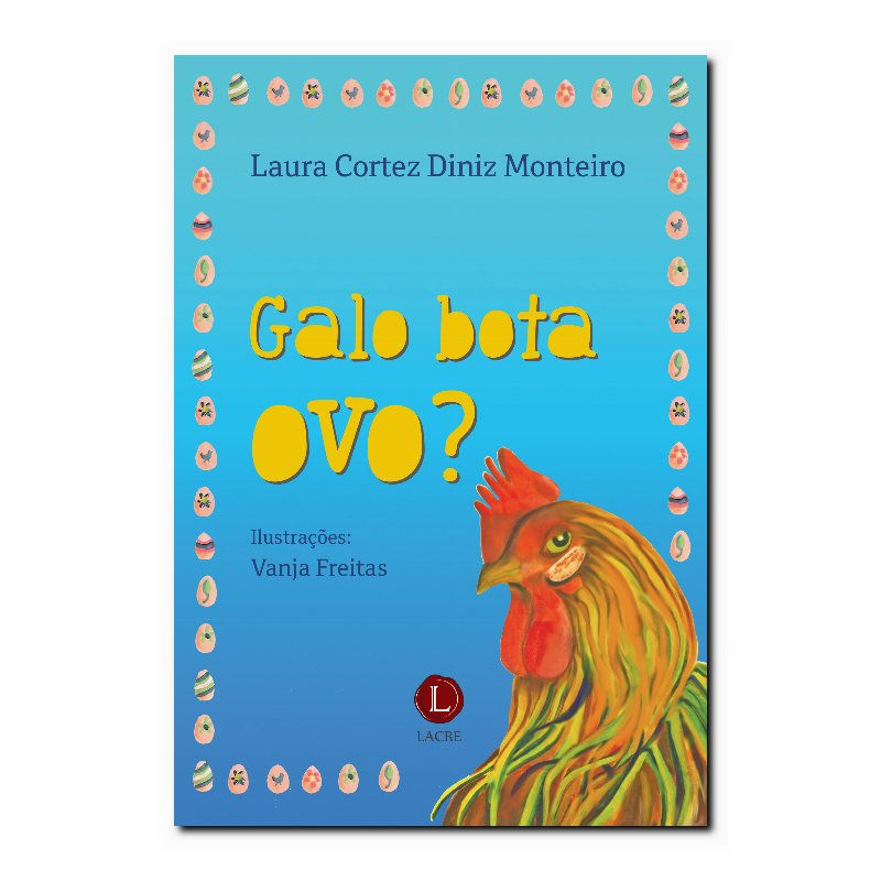 GALO BOA OVO?