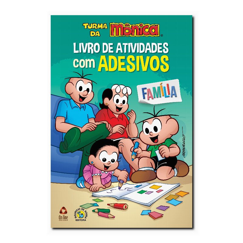 TURMA DA MÔNICA - LIVRO DE ATIVIDADES COM ADESIVOS - FAMÍLIA