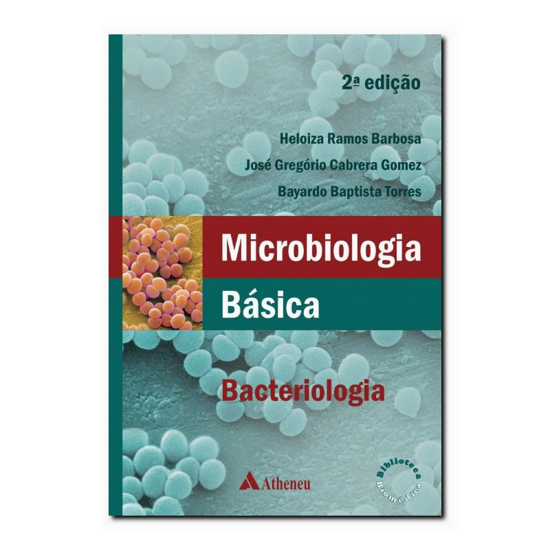 MICROBIOLOGIA BÁSICA BACTERIOLOGIA