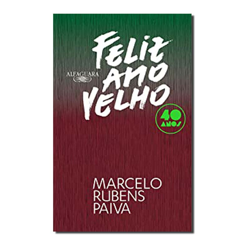 FELIZ ANO VELHO (EDIÇÃO COMEMORATIVA DE 40 ANOS)