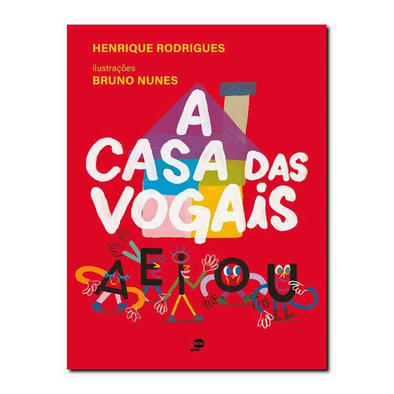 A CASA DAS VOGAIS