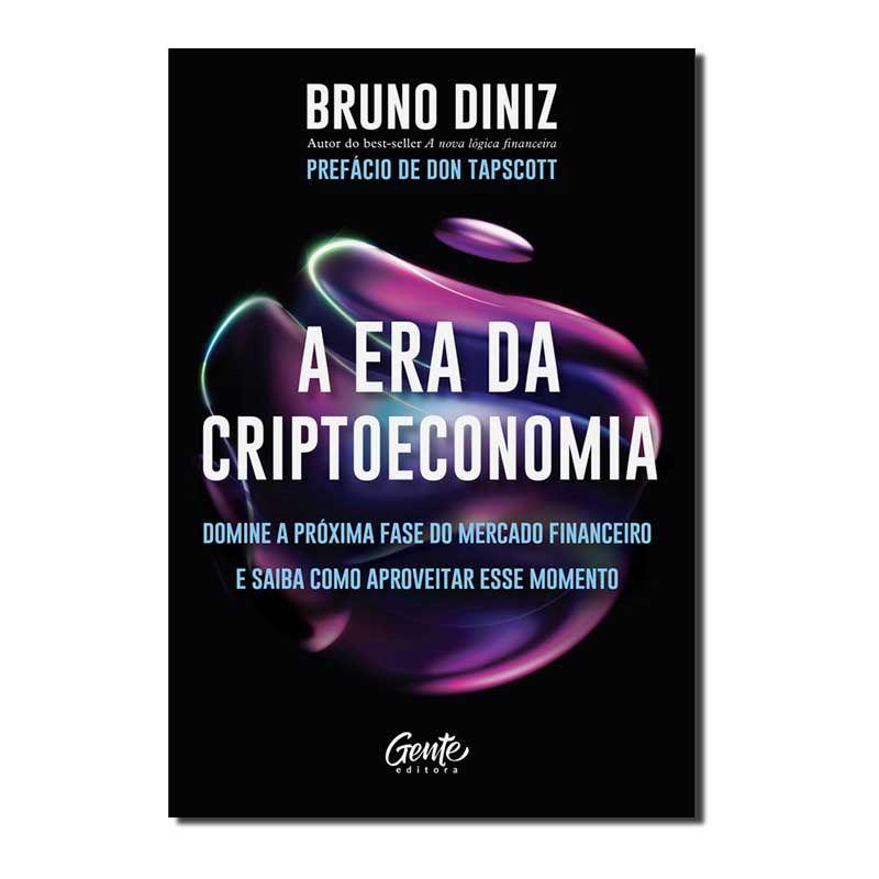 A ERA DA CRIPTOECONOMIA: DOMINE A PRÓXIMA FASE DO MERCADO FINANCEIRO E SAIBA ...