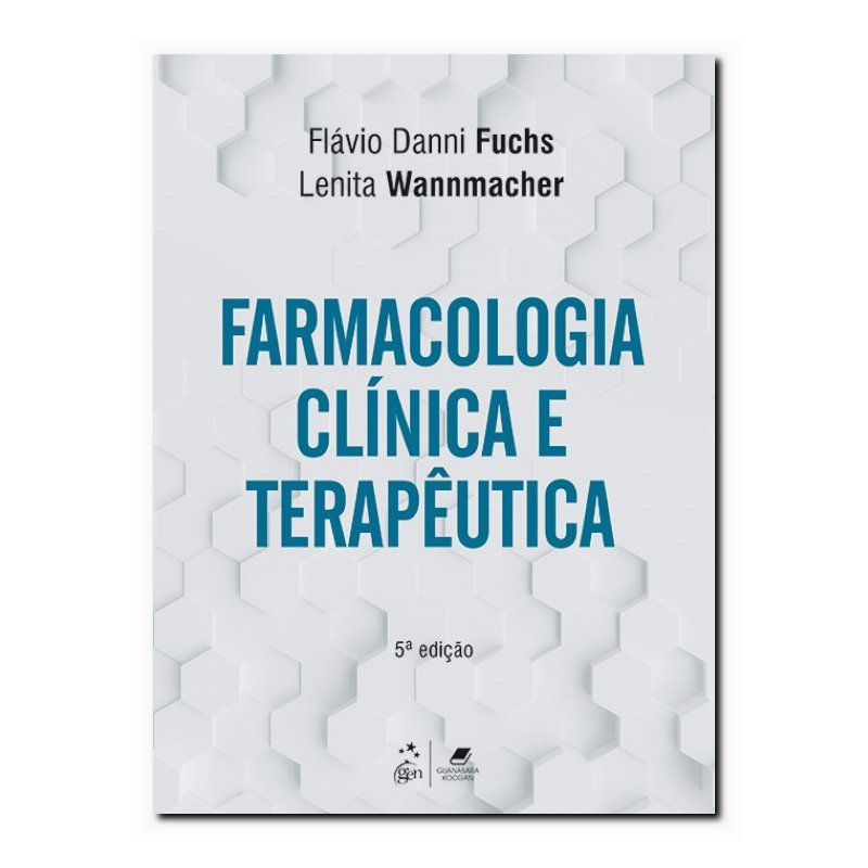 FARMACOLOGIA CLÍNICA E TERAPÊUTICA
